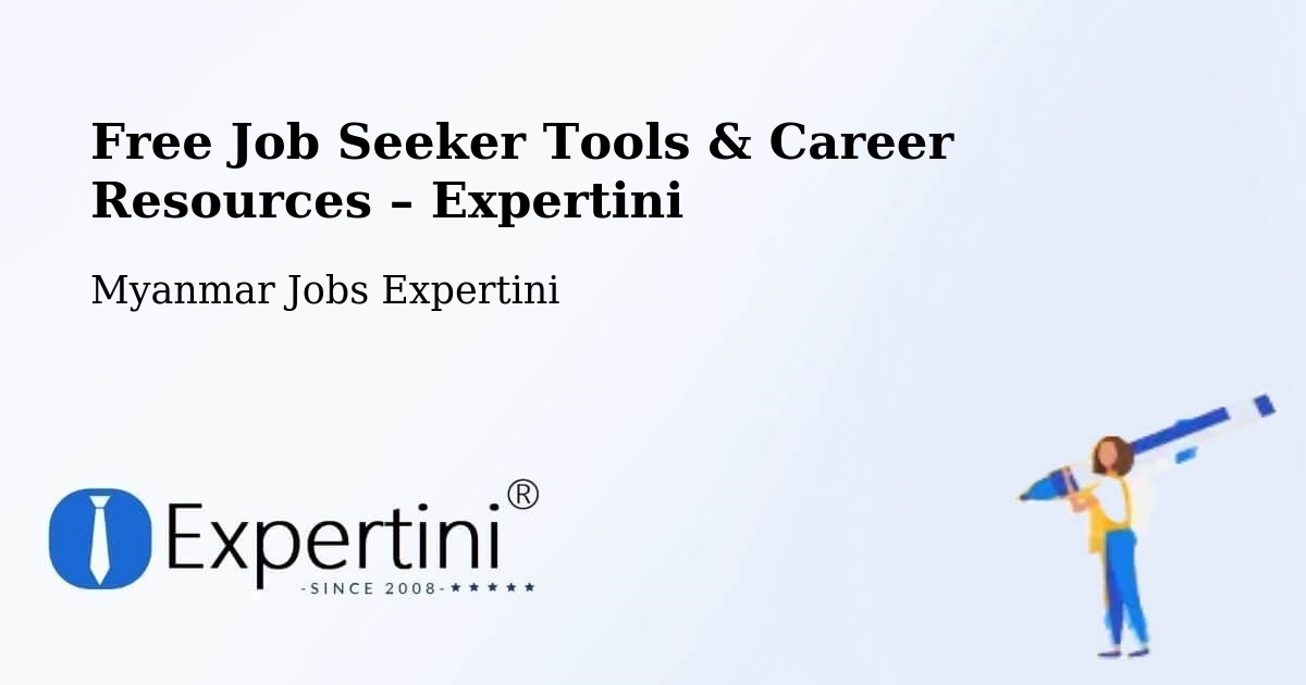 Free Job Seeker Tools & Career Resources – Thaton - Thaton, Myanmar Jobs Expertini