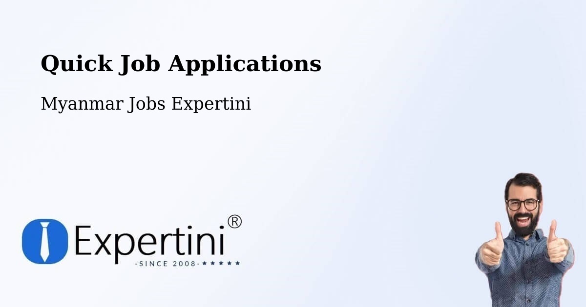 Quick Apply Feature – Thaton - Myanmar Jobs Expertini